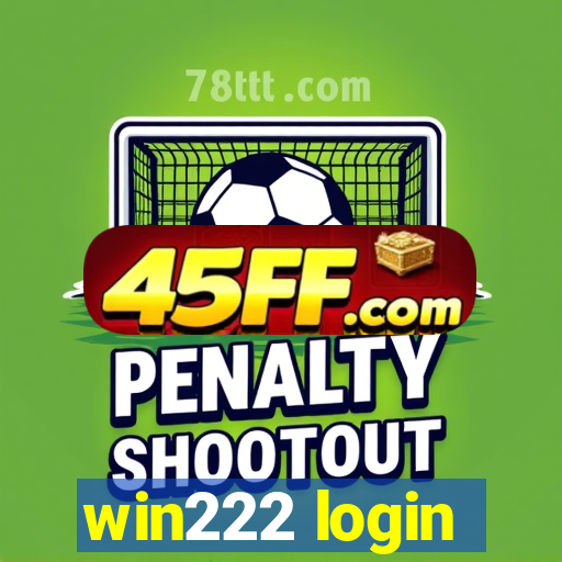 win222 login